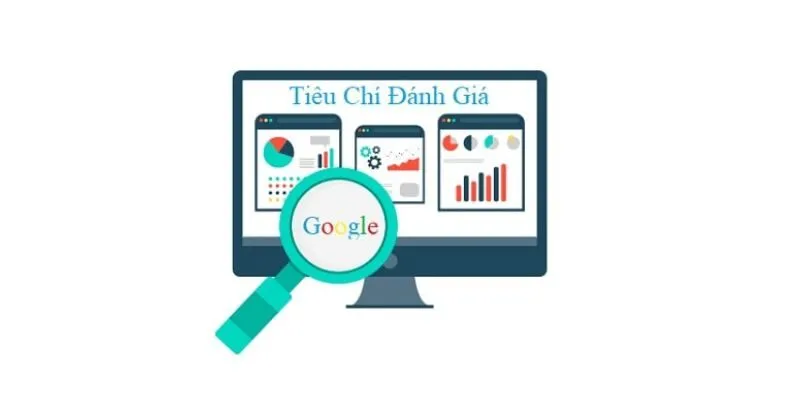 Ba Tiêu Chí Đánh Giá Web Chuẩn SEO